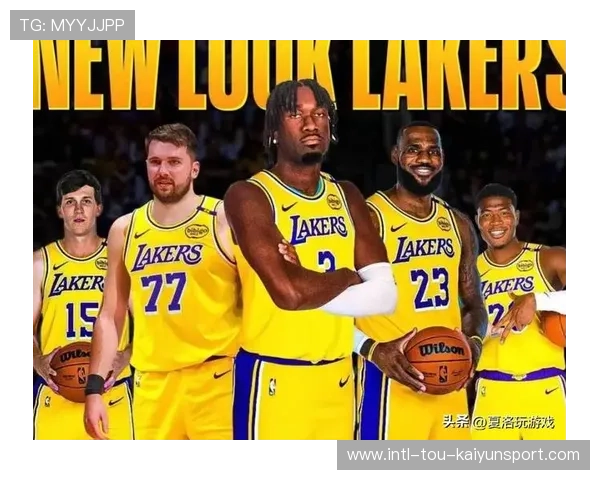 湖人队迎来豪华阵容，期待季后赛，湖人这阵容